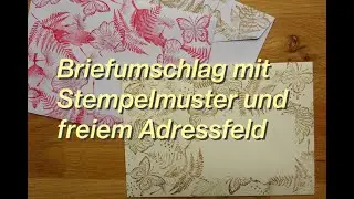 Briefumschlag ganz einfach mit Stempelmuster verzieren - das Adressfeld bleibt frei!