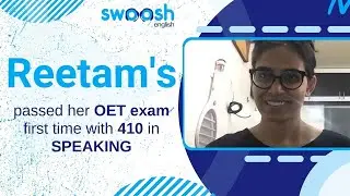 Reetam passed her OET exam first time with 410 in SPEAKING