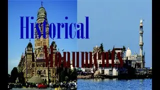 top Landmarks and Historical Monuments Of Mumbai