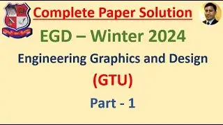 EGD Winter 2024 Paper Solution | Part 1 | GTU