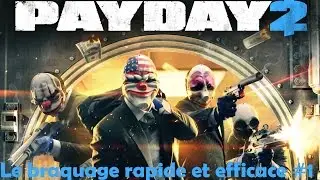 Payday 2 | Le braquage rapide et efficace ! #1