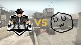 American Mafia VS The Uwu Crew ESEA season 31