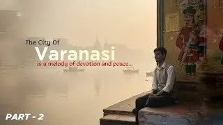 Delhi to Banaras Vlog: Kaal Bhairav Darshan & Best Banaras Street Food Guide 2026