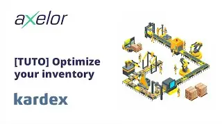 [EN - CONNECTOR] KARDEX - Optimize your inventory and save space in your warehouse