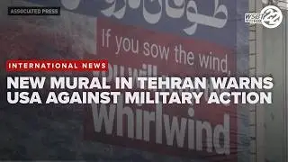 New mural in Tehran warns US against military action: 'you will reap the whirlwind'