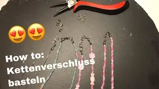 How to: KETTENVERSCHLUSS basteln// Tutorial für Anfänger