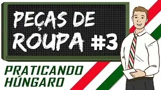 Estudar Húngaro - Peças de Roupa #3