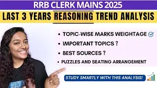 REASONING- RRB Clerk Mains 3 years Trend Analysis | Imp Topics | Topic-wise weightage #rrbclerk