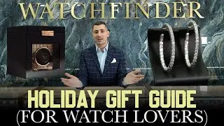 HOLIDAY GIFT GUIDE: LUXURY ACCESSORIES FOR WATCH LOVERS | WATCHFINDER TORONTO
