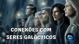 CONEX&Otilde;ES COM SERES GAL&Aacute;CTICOS