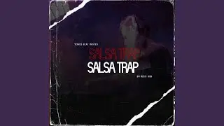 Salsa Trap