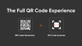 Build the Full QR Code Experience (QR Code Generator & Scanner!)