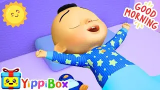 Good Morning Song | Healthy Habits For Kids + More  Nursery Rhymes & Children Songs | YippiBox