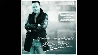 Mark Ashley   Baby Blue Single Edit 2015