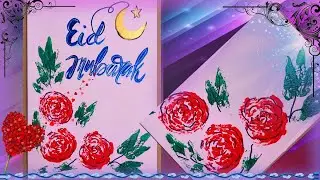 DIY Eid Mubarak Card (Easy Card Making | Hand made Card DIY | Eid Card Painting)