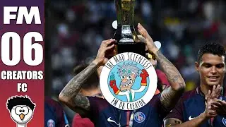 FM19 - FM Creators FC | E6 - TROPHEE DES CHAMPIONS! | Football Manager 2019
