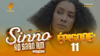 SERIE - SINNO KO SAGO AM - SAISON 1 - EPISODE 11