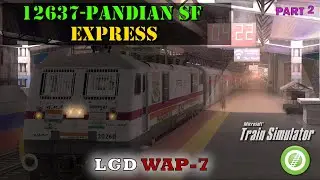 OR/MSTS | 12637-Pandian Superfast Express - part 2