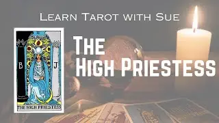 Learn The High Priestess Tarot Card