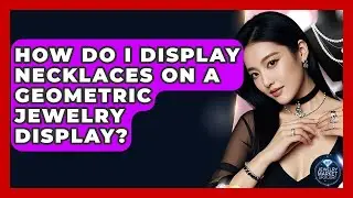 How Do I Display Necklaces On A Geometric Jewelry Display? - Jewelry Market Spotlight