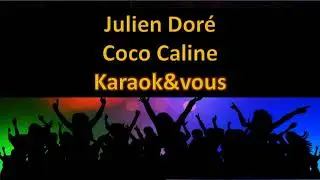 Karaoké Julien Doré - Coco Caline