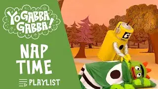 Nap Time | Yo Gabba Gabba | WildBrain Music For Kids