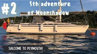 The 5th Adventure of Moonshadow, Part 2 | Salcombe to Plymouth & Beach