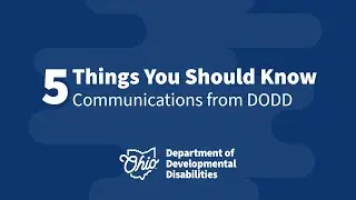 5 Things You Should Know: Communications from DODD