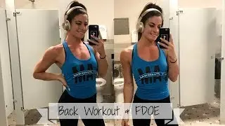 Full Day Of Eating & Back Workout