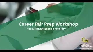 Career Fair Prep featuring Enterprise Mobility