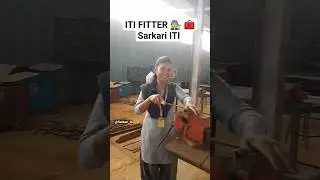 #ITI FITTER #sarkari_iti #fitter @SarkariITI iti students work shop
