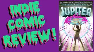 Indie Comic Review - Jupiter #1 by @JasonSandberg