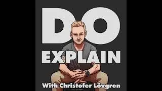 Do Explain #26 - Interference With Thinking, with Michael Golding