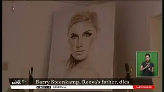 Barry Steenkamp, father of slain model Reeva Steenkamp passes away