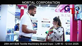 Nortal Corporation Interview - at 29th GTex Lahore Expo Centre 10-12 Oct 2025 #industry #textile