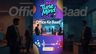 Office Ke Baad