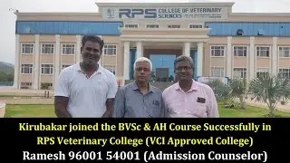 Kirubakar joined the BVSc & AH course successfully at RPS Veterinary College. VCI Approved College