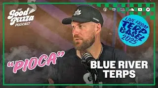 Blue River Terps Talks About Pioca