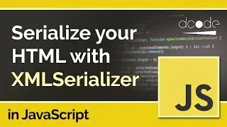 What is the XMLSerializer? - JavaScript Tutorial