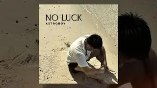 astroboy - no luck