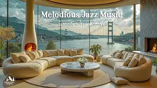 Melodious Jazz Music In A Luxurious Living Room Atmosphere - Warm Jazz Harmony For Emotional Healing
