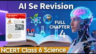 Class 6 Science Chapter 4 | चुंबकों को जानें | Full Chapter Quick Revision | Hindi | New Syllabus