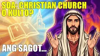 SDA CHURCH: Isang Christian Church Or Isang Kulto? #seventhdayadventist #sda #sdachurch #cult #jesus