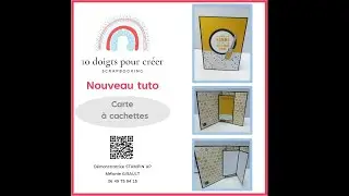 Tuto _ Carte &agrave; cachettes @10doigtspourcreer7