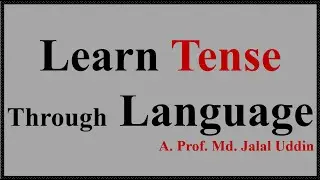 Learn Tense through Language