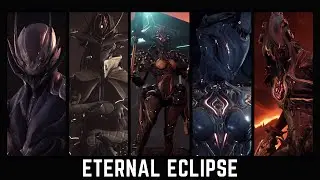 Warframe | Eternal Eclipse | Tennogen Skins | Fashion Frame Cinematic