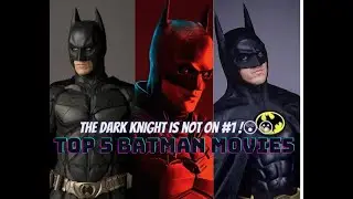 Top 5 Batman Movies