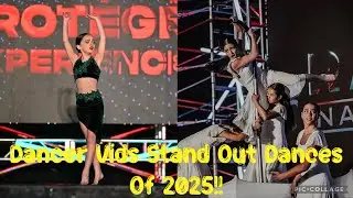 Dancer Vids Stand Out Dances Of 2025!!