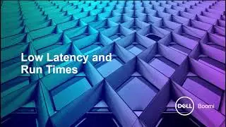Boomi Admin Section 2   01 Low Latency and Run Time
