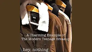 A Charming Example of The Modern Teenage Breakup